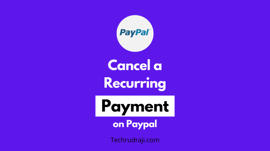 how to cancel a recurring payment on paypal