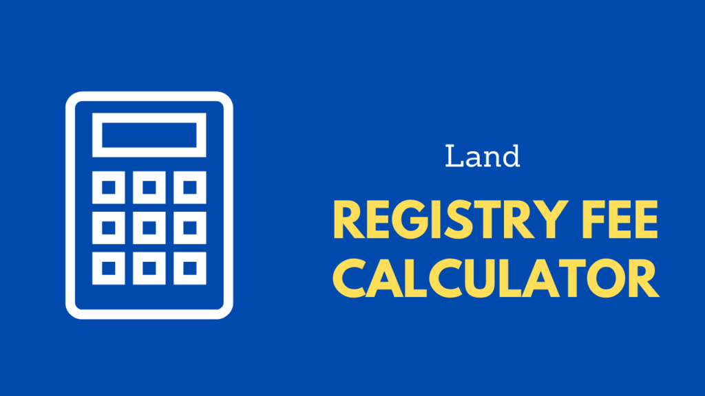 Land Registry Fee Calculator