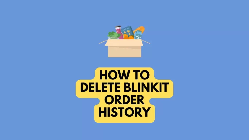How to delete blinkit order history