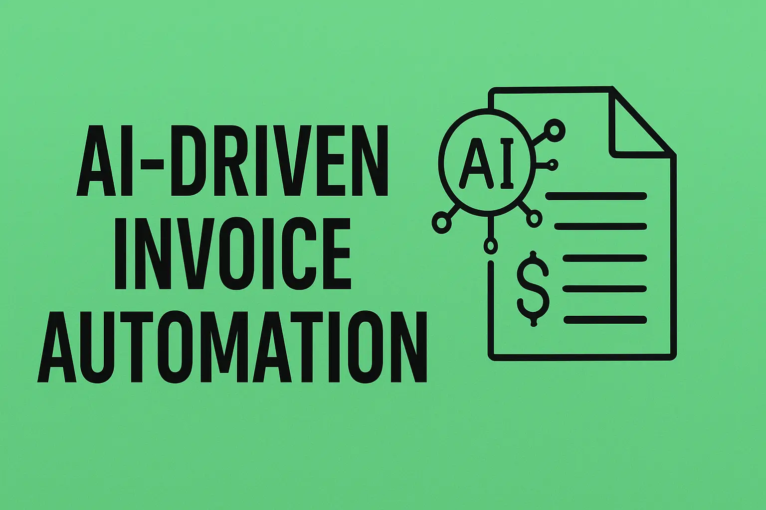 AI-Driven Invoice Automation